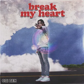 Break My Heart by Obi Ben