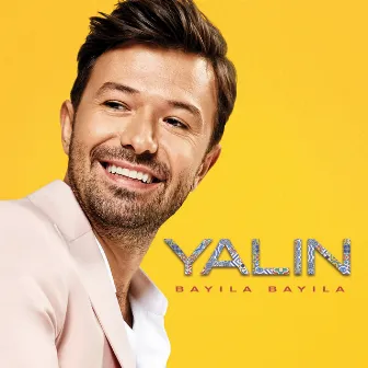 Bayıla Bayıla by Yalın