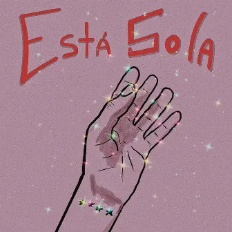 Está Sola by RENSA