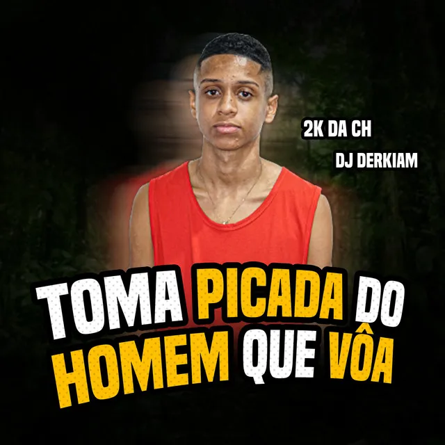 Toma Picada Do Homem Que Voa