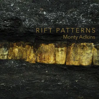 Rift Patterns by Monty Adkins