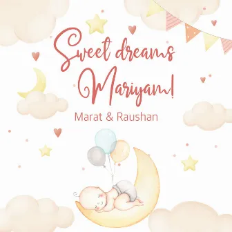 Sweet dreams Mariyam by 