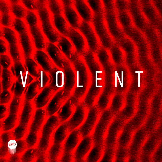 Violent