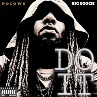 DO IT by Polowe Hash