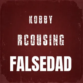 Falsedad by Kobby