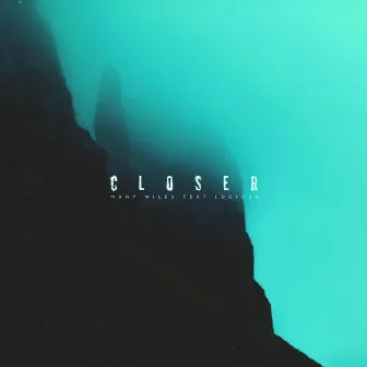 CLOSER by Logic23