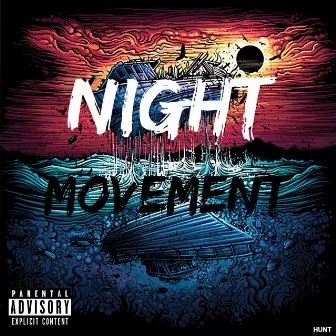 Night Movement by Hunt