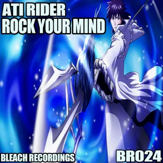 Rock Your Mind by Ati Rider