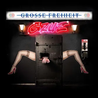 Grosse Freiheit by Gzuz