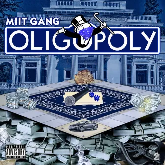 OLIGOPOLY by Miit Gang