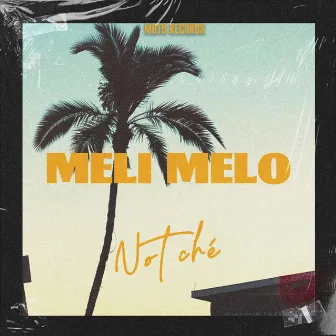 Meli Melo by Notche