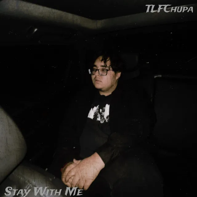 Stay With Me