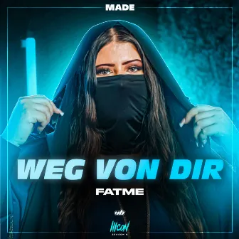 Weg von dir by Fatme