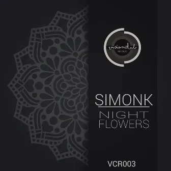 Night Flowers by Simon K