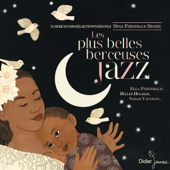 Les plus belles berceuses jazz by Misja Fitzgerald Michel