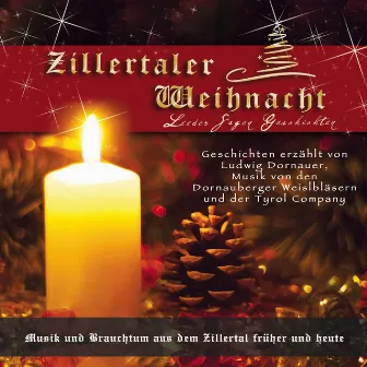 Zillertaler Weihnacht, Lieder - Sagen - Geschichten by 