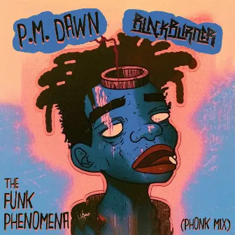 The Funk Phenomena (Phonk Mix) by P.M. Dawn