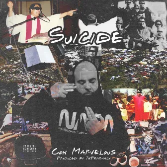 Suicide by Con Marvelous