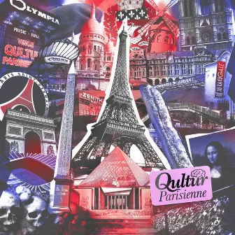 Qultur Parisienne by L'Apache