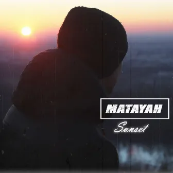 Sunset by Matayah