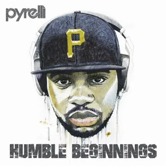 Humble Beginnings by Pyrelli