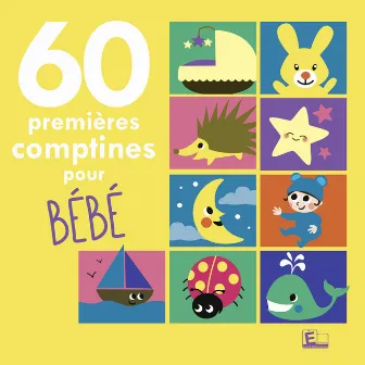 60 premières comptines pour bébé by Sarah Thaïs