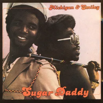 Sugar Daddy by Michigan & Smiley