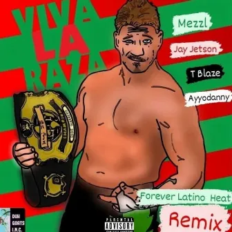 Forever Latino Heat (REMIX) by Jay Jetson