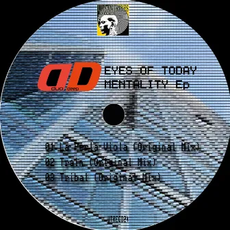 Eyes Of Today Mentality Ep by Duo Deep