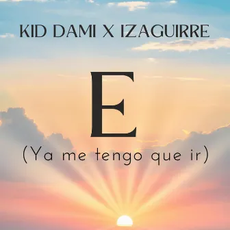 Ya Me Tengo Que Ir by Kid Dami