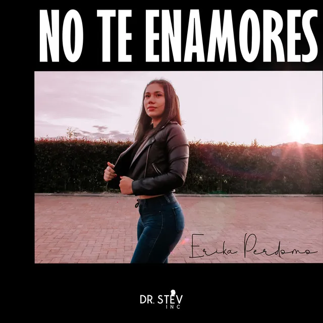 No Te Enamores