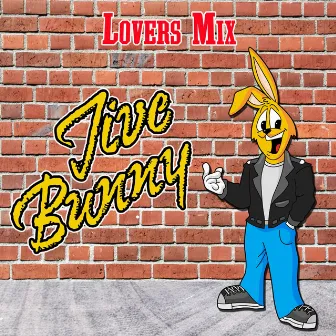 Lovers Mix by Jive Bunny and the Mastermixers