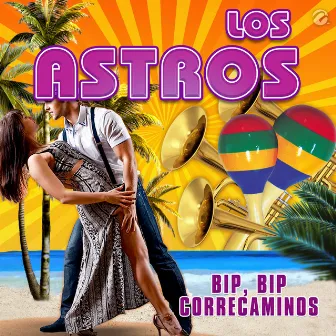 Bip, Bip Correcaminos by Los Astros