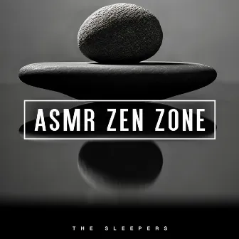 ASMR Zen Zone by Zen Balance