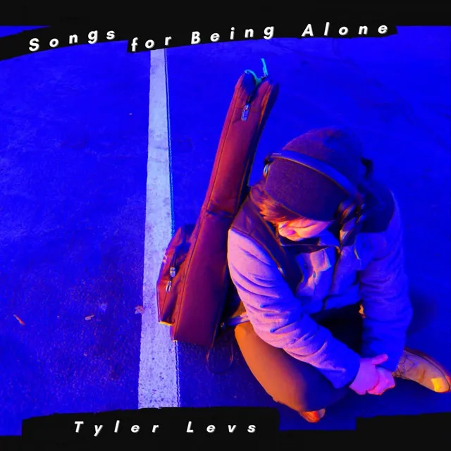 Songs for Being Alone