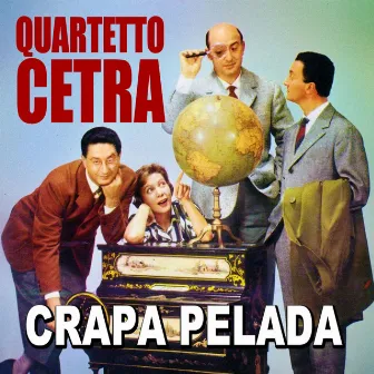 Quartetto Cetra - Crapa pelada by Quartetto Cetra