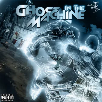 GHOST IN THE MACHINE by Tommy Gunz