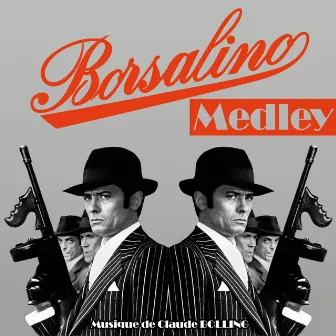 Borsalino Medley (Bande originale du film avec Alain Delon) by Claude Bolling