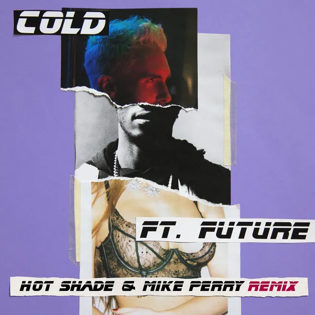 Cold - Hot Shade & Mike Perry Remix