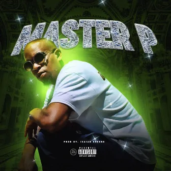 Master P by Pritty Gritty