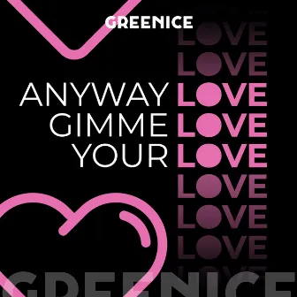 Your Love by Greenice