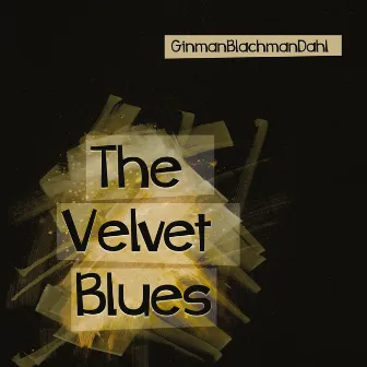 The Velvet Blues by Thomas Blachman