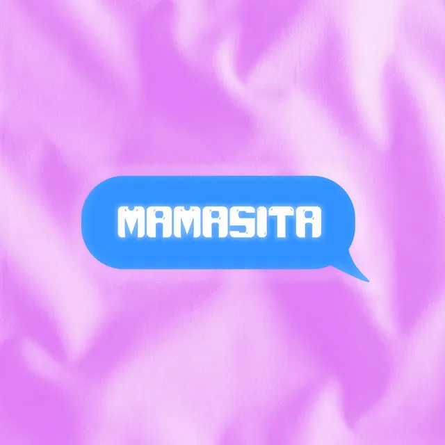 Mamasita