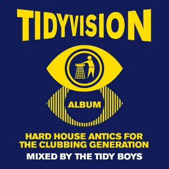 Tidyvision by The Tidy Boys