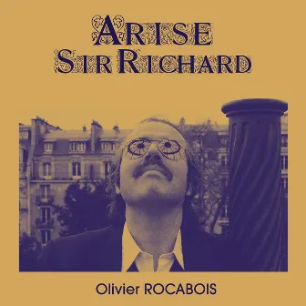 Arise Sir Richard by Olivier Rocabois