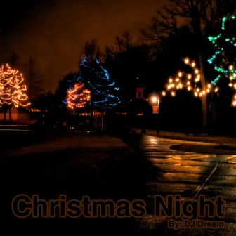 Christmas Night by DJ Dream