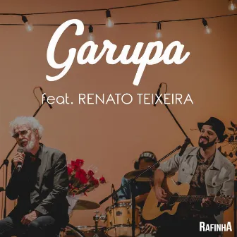 Garupa (Ao Vivo) by Rafinha