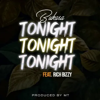 Tonight by Bukasa