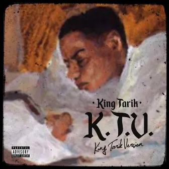 K.T.V. by King Tarik