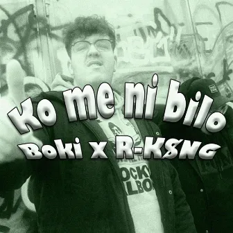 Ko me ni bilo by Boki